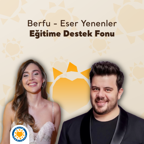 Berfu - Eser Yenenler Eğitime Destek Fonu içerik görseli.
