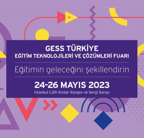 GESS Türkiye Eğitim Teknolojileri Ve Çözümleri Fuarı'ndayız